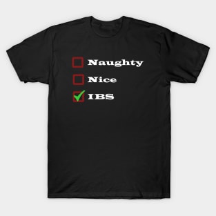 Merry IBS Christmas - Naughty Nice Tummy Ache Christmas List T-Shirt